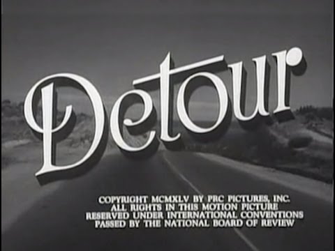 Detour (1945) [Film Noir] [Drama]