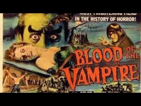 BLOOD OF THE VAMPIRE 1958 | FULL MOVIE | Horror, Sci-Fi, Science Fiction Full Length Film 1080p HD