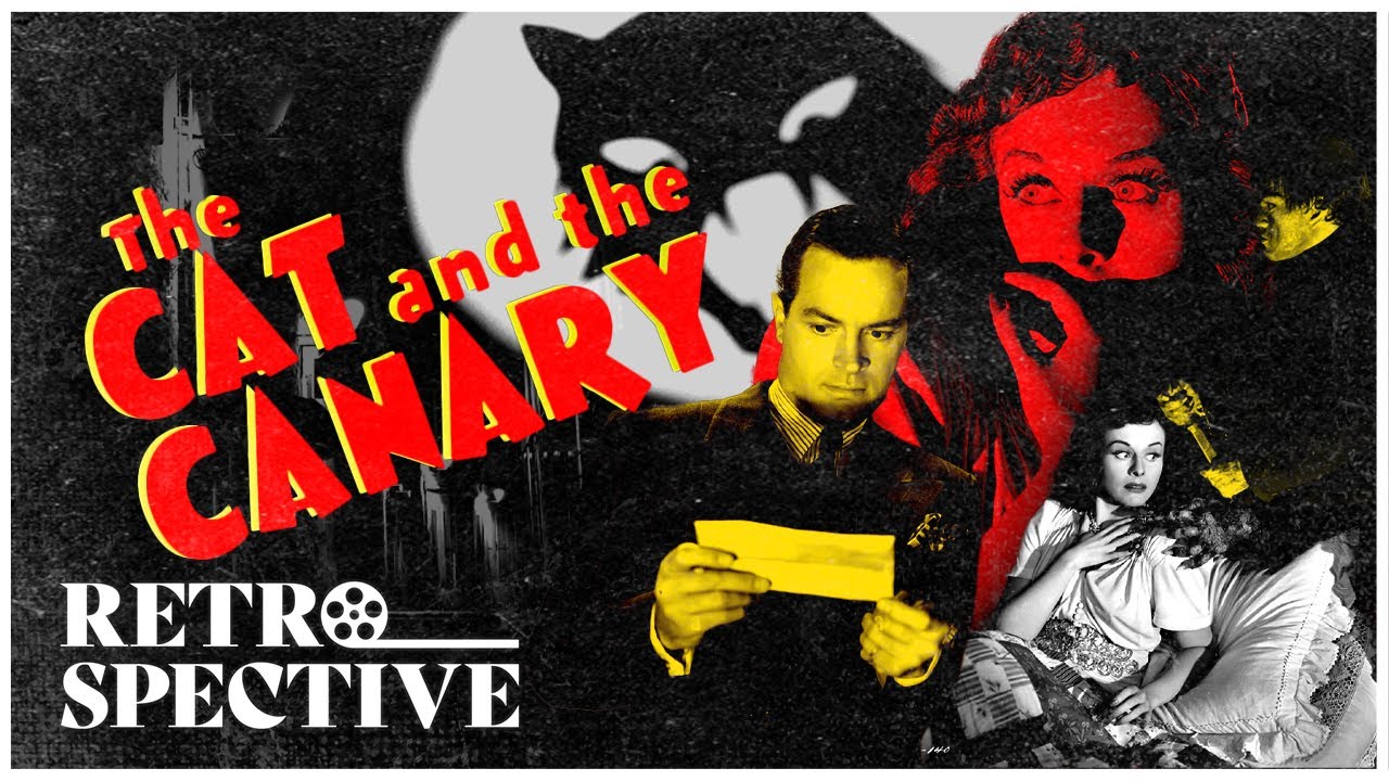 Classic Horror Noir I The Cat and Canary (1939) I Retrospective