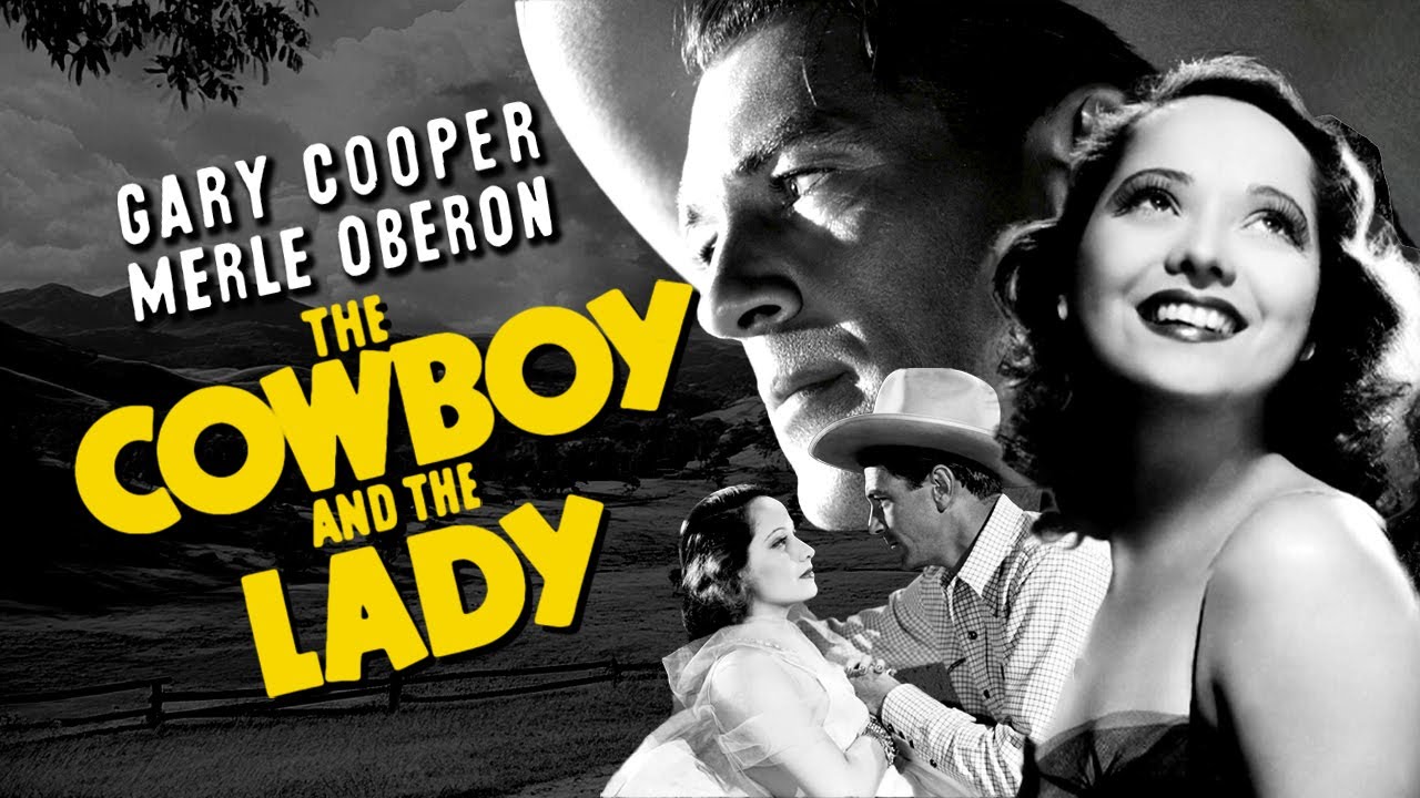 Gary Cooper In Iconic Paramount Pictures Movie I The Cowboy and the Lady (1938) I Full Movie